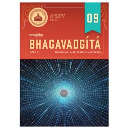 BHAGAVADGÍTA 09 - zpěv 9.  komentuje ájurvédačárja Govindadží