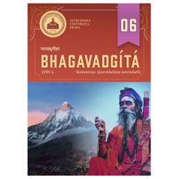 BHAGAVADGÍTA 06 - zpěv 6.  komentuje ájurvédačárja Govindadží
