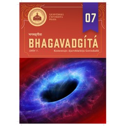 BHAGAVADGÍTA 07 - zpěv 7.  komentuje ájurvédačárja Govindadží